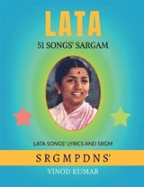 Lata 51 Songs Sargam - Vinod Kumar - 9781646617302