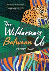 The Wilderness Between Us - HAW,  Penny - 9781646634163