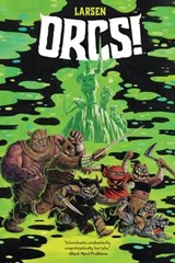 ORCS! - Christine Larsen - 9781646681563