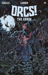 ORCS!: The Curse #1 - Christine Larsen - 9781646688500