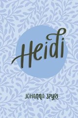 Heidi - SPYRI,  Johanna ; Poetose Press - 9781646723270