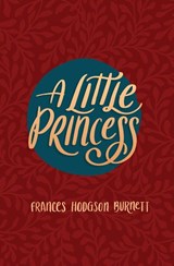 A Little Princess - BURNETT,  Frances Hodgson ; Poetose Press - 9781646727506