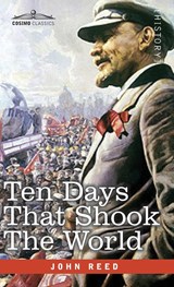 Ten Days that Shook the World - John Reed - 9781646792832