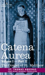 Catena Aurea - St Thomas Aquinas - 9781646796687