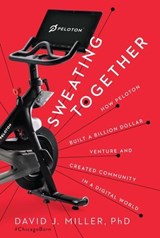 Sweating Together - David J Miller - 9781646870967