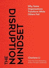 The Disruption Mindset - Charlene Li - 9781646872589