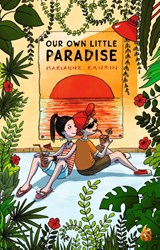 Our Own Little Paradise - Marianne Kaurin - 9781646900183