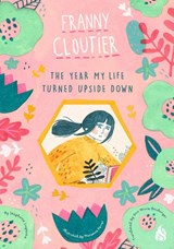 The Year My Life Turned Upside Down - Stephanie LaPointe - 9781646900244