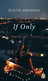 If Only - Eliette Abecassis - 9781646900381