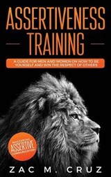 Assertiveness Training - CRUZ,  Zac M - 9781646940004