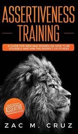Assertiveness Training - CRUZ,  Zac M - 9781646940066