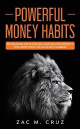 Powerful Money Habits - CRUZ,  Zac M - 9781646941681