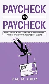 Paycheck to Paycheck - CRUZ,  Zac M - 9781646941711