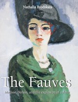 The Fauves - Nathalia Brodskaïa - 9781646991907