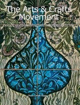 The Arts & Crafts Movement - Oscar Lovell Triggs - 9781646995233