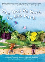 The Day We Went to the Park - Linda Stephen ; Christine Manno - 9781647030032