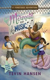 Mermaid of Music - Tevin Hansen - 9781647030407