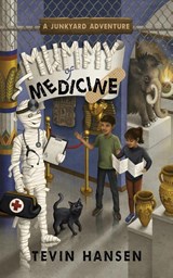 Mummy of Medicine - HANSEN,  Tevin - 9781647030667