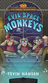 Evil Space Monkeys - HANSEN,  Tevin - 9781647031015