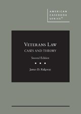 Veterans Law - James D. Ridgway ; West Academic Publishing - 9781647081188