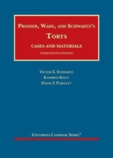 Torts - Victor E. Schwartz ; Kathryn Kelly ; David F. Partlett - 9781647082116