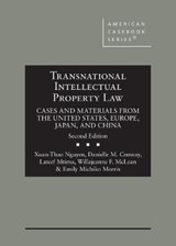 Transnational Intellectual Property Law - Xuan-Thao Nguyen ; Danielle M. Conway ; Lateef Mtima ; Willajeanne F. McLean ; Emily Michiko Morris ; West Academic Publishing - 9781647082710