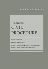 Learning Civil Procedure - Brooke D. Coleman ; Jeffrey W. Stempel ; Steven Baicker-McKee ; David F. Herr ; Michael J. Kaufman - 9781647084981