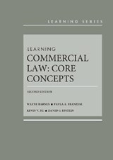 Learning Commercial Law - Wayne R. Barnes ; Paula Ann Franzese ; Kevin Tu ; David G. Epstein - 9781647087562