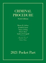 Criminal Procedure, Student Edition, 2021 Pocket Part - Wayne R. LaFave ; Jerold H. Israel ; Nancy J. King ; Orin S. Kerr ; Andrew D. Leipold - 9781647088682