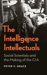 The Intelligence Intellectuals - Peter C. Grace - 9781647126438