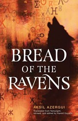 Bread of the Ravens - Aksil Azergui - 9781647126797