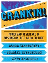 Crankin! - Alona Wartofsky ; Charles C. Stephenson ; Kato Hammond - 9781647127367