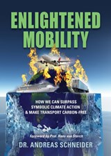 Enlightened Mobility - Dr Andreas Schneider - 9781647194048