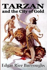Tarzan and the City of Gold - Edgar Rice Burroughs - 9781647203542