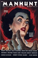 Manhunt, March 1953 - Mickey Spillane ; Richard S Prather ; Leslie Charteris - 9781647203832