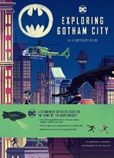 Exploring Gotham City - Matthew K. Manning - 9781647220617