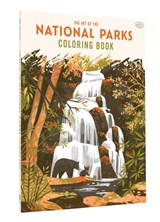 The Art of the National Parks Coloring Book - Fifty-Nine Parks - 9781647227326