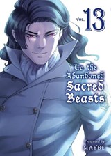 To The Abandoned Sacred Beasts 13 - Maybe - 9781647291037