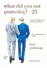 What Did You Eat Yesterday? 23 - Fumi Yoshinaga - 9781647294816