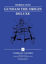 Mobile Suit Gundam: THE ORIGIN Deluxe 1 - Yoshikazu Yasuhiko - 9781647294854