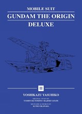 Mobile Suit Gundam: THE ORIGIN Deluxe 2 - Yoshikazu Yasuhiko - 9781647294861