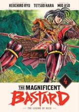 The Magnificent Bastard 4 - Keiichiro Ryu - 9781647295226