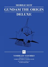 Mobile Suit Gundam: THE ORIGIN Deluxe 5 - Yoshikazu Yasuhiko - 9781647295530