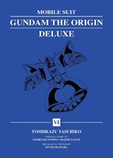 Mobile Suit Gundam: THE ORIGIN Deluxe 6 - Yoshikazu Yasuhiko - 9781647295547