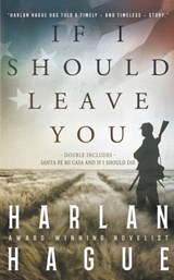 If I Should Leave You - Harlan Hague - 9781647347963