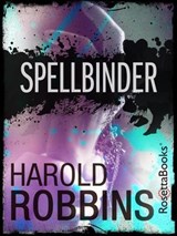 Spellbinder  - Harold Robbins - 9781647349219