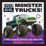 Go, Go, Monster Trucks! - Bonnie Rickner Jensen - 9781647398477