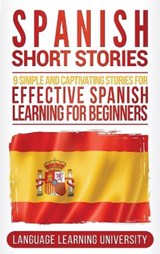 Spanish Short Stories - UNIVERSITY,  Language Learning - 9781647483951