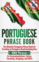 Portuguese Phrase Book - Language Learning University - 9781647484521