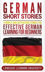 German Short Stories - UNIVERSITY,  Language Learning - 9781647484637